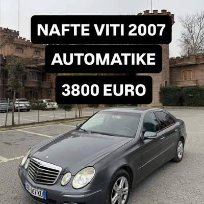 Mercedes-Benz E-class 2007 në shitje