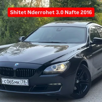 BMW 6 Series 2016 në shitje